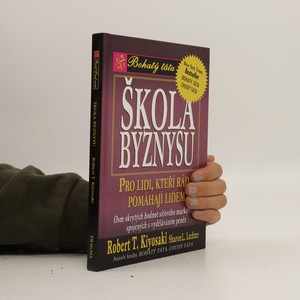 náhled knihy - Škola byznysu : pro lidi, kteří rádi pomáhají lidem : osm skrytých hodnot síťového marketingu, spojených s vyděláváním peněz