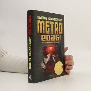 náhled knihy - Metro 2035 : závěr kultovní apokalyptické trilogie.. 3