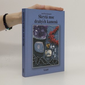 náhled knihy - Skrytá moc drahých kamenů a jejich vliv na naše duševní a fyzické zdraví