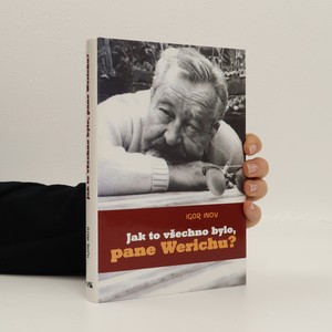 náhled knihy - Jak to všechno bylo, pane Werichu?