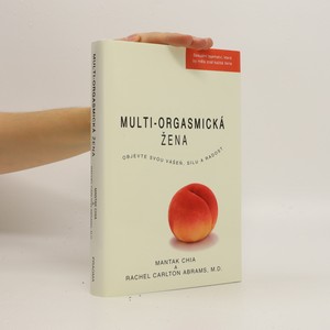 náhled knihy - Multiorgasmická žena. Objevte svou vášeň, životní sílu a radost ze sexu