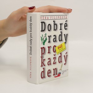 náhled knihy - Dobré rady pro každý den : 640 tipů a rad nejen pro domácnost