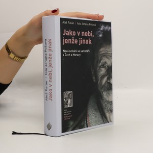 náhled knihy - Jako v nebi, jenže jinak. Nová setkání se samotáři z Čech a Moravy