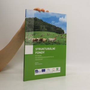 náhled knihy - Strukturální fondy ve vazbě na agroenvironmentální programy