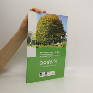 náhled knihy - Environmentální výchova v zemědělských a zahradnických školách : sborník ke konferenci 8.11.2011