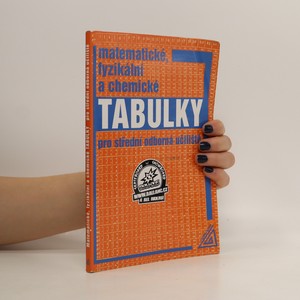 náhled knihy - Matematické, fyzikální a chemické tabulky pro střední odborná učiliště