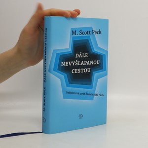 náhled knihy - Dále nevyšlapanou cestou: Nekonečná pouť duchovního růstu