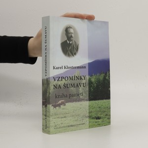 náhled knihy - Vzpomínky na Šumavu (Kniha pamětí)
