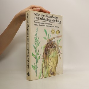 náhled knihy - Atlas der Krankeheitem und Schälinge der Rübe/Atlas chorob a škůdců řepy/Атлас болезней и вредителей свеклы
