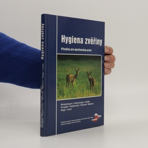 náhled knihy - Hygiena zvěřiny : příručka pro mysliveckou praxi