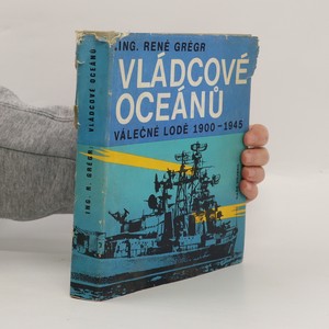 náhled knihy - Vládcové oceánů : válečné lodě 1900 až 1945