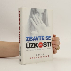 náhled knihy - Zbavte se úzkosti : vše, co potřebujete, abyste se vypořádali s úzkostí