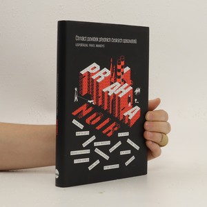 náhled knihy - Praha noir : čtrnáct povídek předních českých spisovatelů