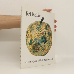náhled knihy - Jiří Kolář. Ve sbírce Jana a Medy Mládkových