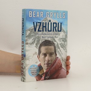 náhled knihy - Vzhůru. Pozoruhodná cesta k vrcholu Mount Everestu