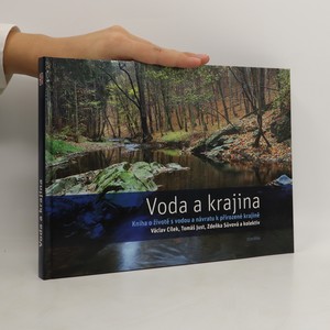 náhled knihy - Voda a krajina : kniha o životě s vodou a návratu k přirozené krajině