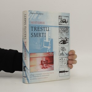 náhled knihy - Historie trestu smrti. Dějiny a techniky hrdelního trestu od počátků po současnost ve světě a českých zemích