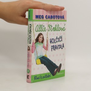 náhled knihy - Allie Finklová - holčičí pravidla. 3, Kluci k zulíbání