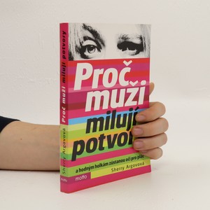 náhled knihy - Proč muži milují potvory a hodným holkám zůstanou oči pro pláč