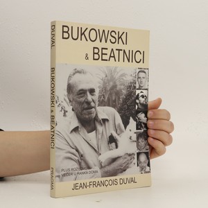 náhled knihy - Bukowski a beatnici. Pojednání o generaci beatniků. Interview Večer u Hanka doma
