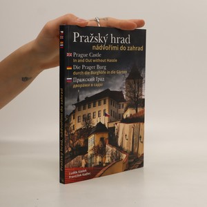 náhled knihy - Pražský hrad. Nádvořími do zahrad