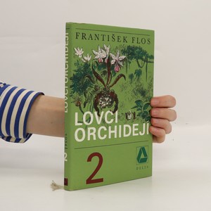 náhled knihy - Lovci orchidejí. Druhý díl