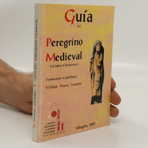 náhled knihy - Guía del peregrino medieval (Codex Calixtinus)