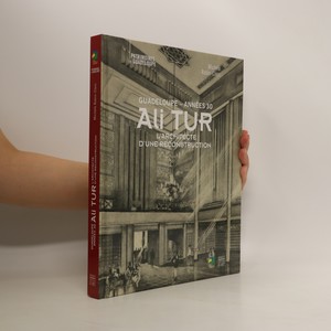 náhled knihy - Ali Tur : l'architecte d'une reconstruction : Guadeloupe, années 30
