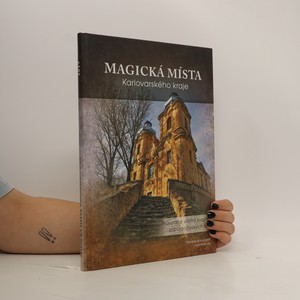 náhled knihy - Magická místa Karlovarského kraje