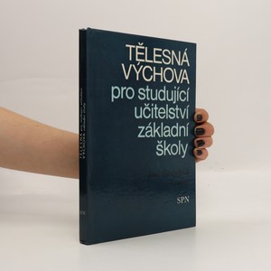 náhled knihy - Tělesná výchova pro studující učitelství základní školy