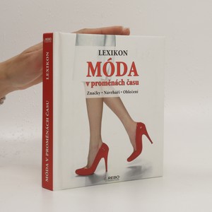 náhled knihy - Móda v proměnách času : lexikon : značky, návrháři, oblečení