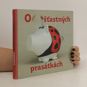 náhled knihy - O šťastných prasátkách