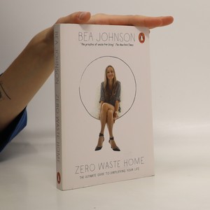 náhled knihy - Zero waste home : the ultimate guide to simplifying your life
