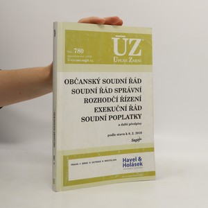 náhled knihy - Občanský soudní řád. Soudní řád správní. Rozhodčí řízení. Exekuční řád. Soudní poplatky.