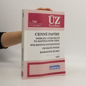 náhled knihy - Cenné papíry; dohled a podnikání na kapitálovém trhu; kolektivní investování; penzijní fondy; komoditní burzy