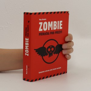 náhled knihy - Zombie : příručka pro přežití ; kompletní ochrana před živými mrtvými