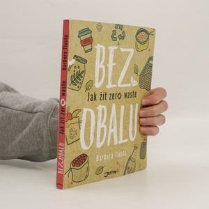 náhled knihy - Bez obalu : jak žít zero waste