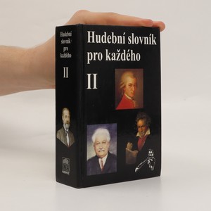 náhled knihy - Hudební slovník pro každého. II. díl, Skladatelé a hudební spisovatelé