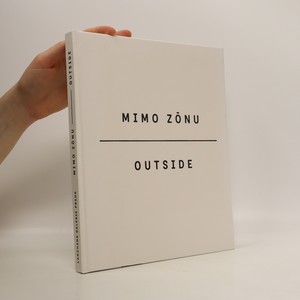 náhled knihy - Mimo zónu: Fotografie z let 1970-1989. Outside: Photographs from the Years 1970-1989. (Langhans Galerie Praha, 3. listopadu 2009 - 31. ledna 2010)