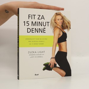 náhled knihy - Fit za 15 minut denně: jednoduchý plán na 30 dnů pro skvělou kondici za 15 minut denně
