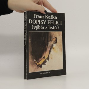 náhled knihy - Dopisy Felici : výběr z listů