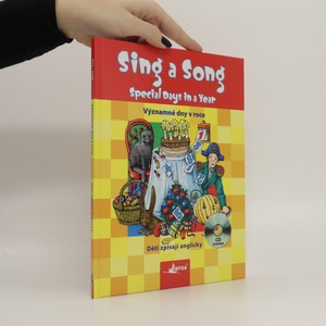 náhled knihy - Sing a song: Special Days in a Year = Děti zpívají anglicky: Významné dni v roce