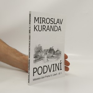 náhled knihy - Podviní: Městská část Praha 9, Libeň. Díl 1.