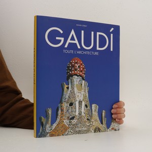 náhled knihy - Gaudí toute L’architecture