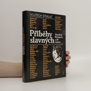 náhled knihy - Příběhy slavných - Napoleon Bonaparte a 59 dalších