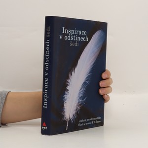 náhled knihy - Inspirace v odstínech šedi - Vítězné povídky soutěže Staň se novou E L James