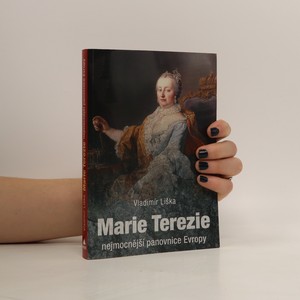 náhled knihy - Marie Terezie : nejmocnější panovnice Evropy