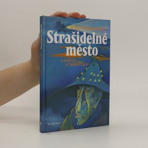 náhled knihy - Strašidelné město : o světle a temnotách
