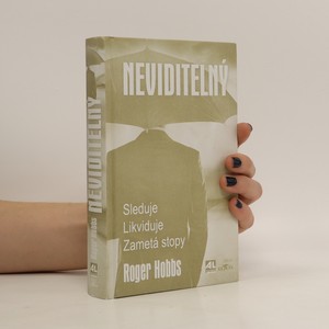 náhled knihy - Neviditelný : sleduje, likviduje, zametá stopy