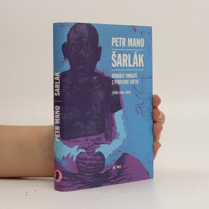náhled knihy - Šarlák : Dvanáct obrazů z periferie světa